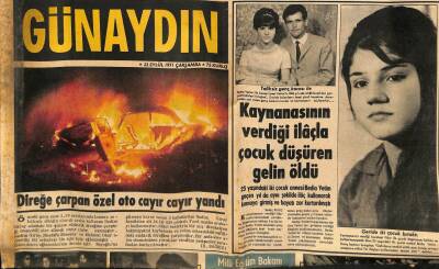 Günaydın Gazetesi 22 Eylül 1971 - İlaçla Çocuk Düşüren Gelin Bedia Yetim Öldü GZ56006 - 1