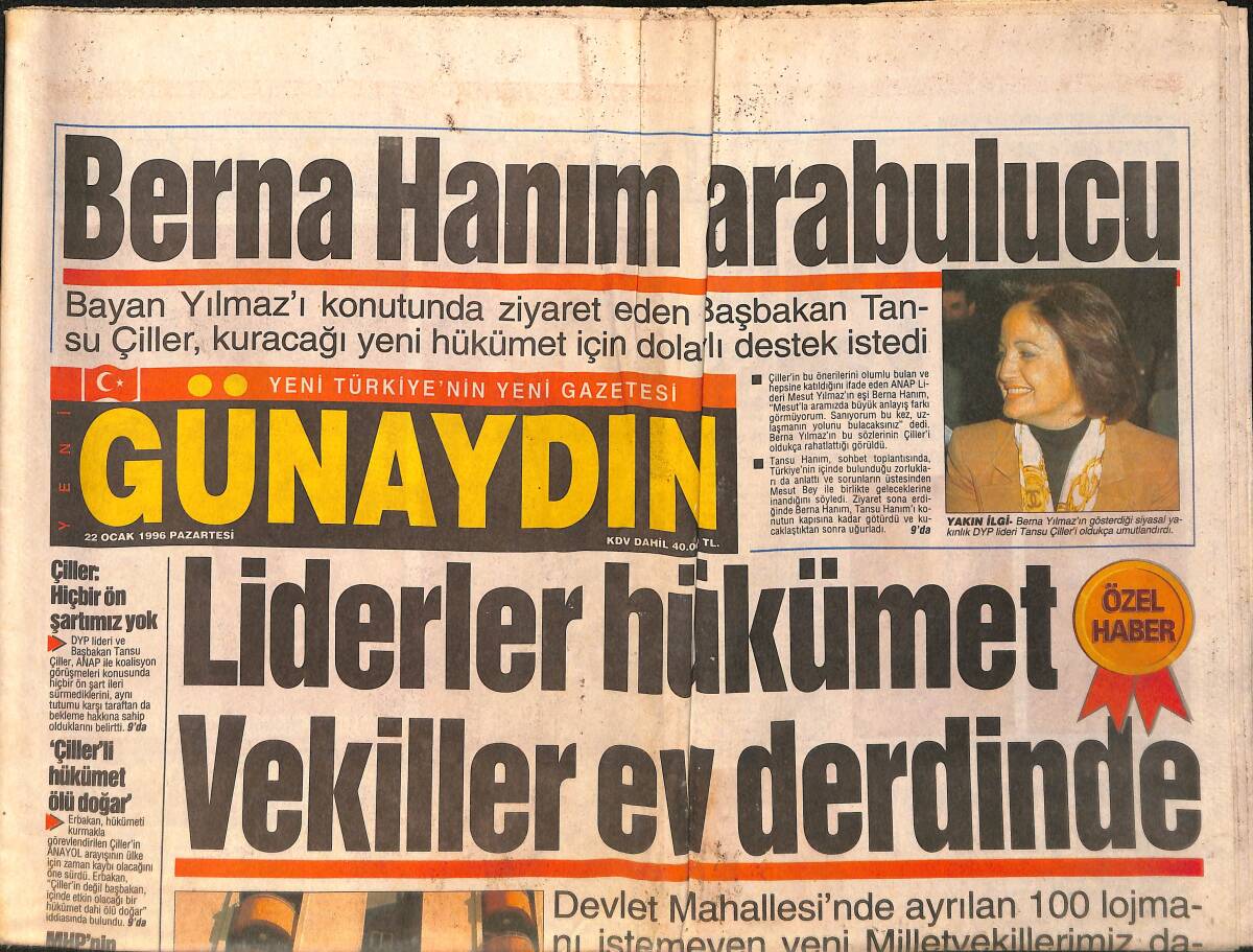 Günaydın Gazetesi 22 Ocak 1996 - ANAP'ta İl Başkanlığı Kavgası - Liderler Hükümet Vekiller Ev Derdinde - Tansu Çiller, Berna Yılmaz'dan Destek İstedi GZ158311 - 1