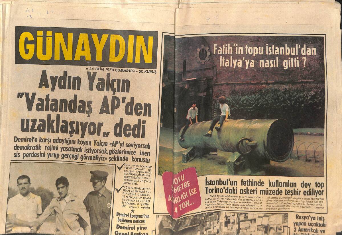 Günaydın Gazetesi 24 Ekim 1970 - Fatih'in Topu İstanbul'dan İtalya'ya Nasıl Gitti? - Aydın Yalçın Vatandaş Ap'den Uzaklaşıyor Dedi GZ142540 - 1