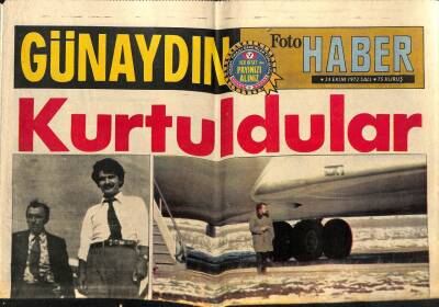 Günaydın Gazetesi 24 Ekim 1972 - Kaçırılan Truva Uçağının Yolcuları Kurtarıldı GZ58265 - 1