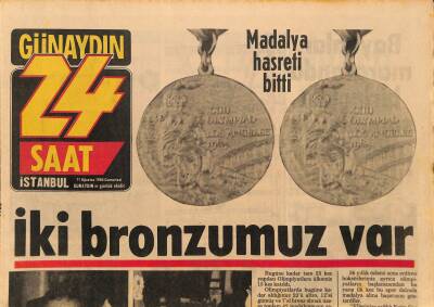 Günaydın Gazetesi 24 Saat Eki 11 Ağustos 1984 - Bugüne Kadar Tam 23 Kez Yapılan Olimpiyatlara Ülkemiz 15 Kez Katıldı GZ126000 - 1