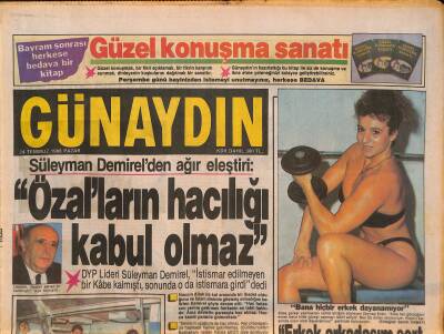 Günaydın Gazetesi 24 Temmuz 1988 - Özallar Bugün Şeytan Taşlayacaklar - Süleyman Demirelden Ağır Eleştiri GZ126349 - 1