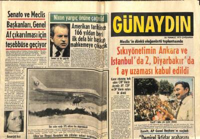 Günaydın Gazetesi 25 Temmuz 1973 - Sıkıyönetimin Ankara Ve İstanbulda 2, Diyarbakırda 1 Ay Uzaması Kabul Edildi GZ58247 - 1