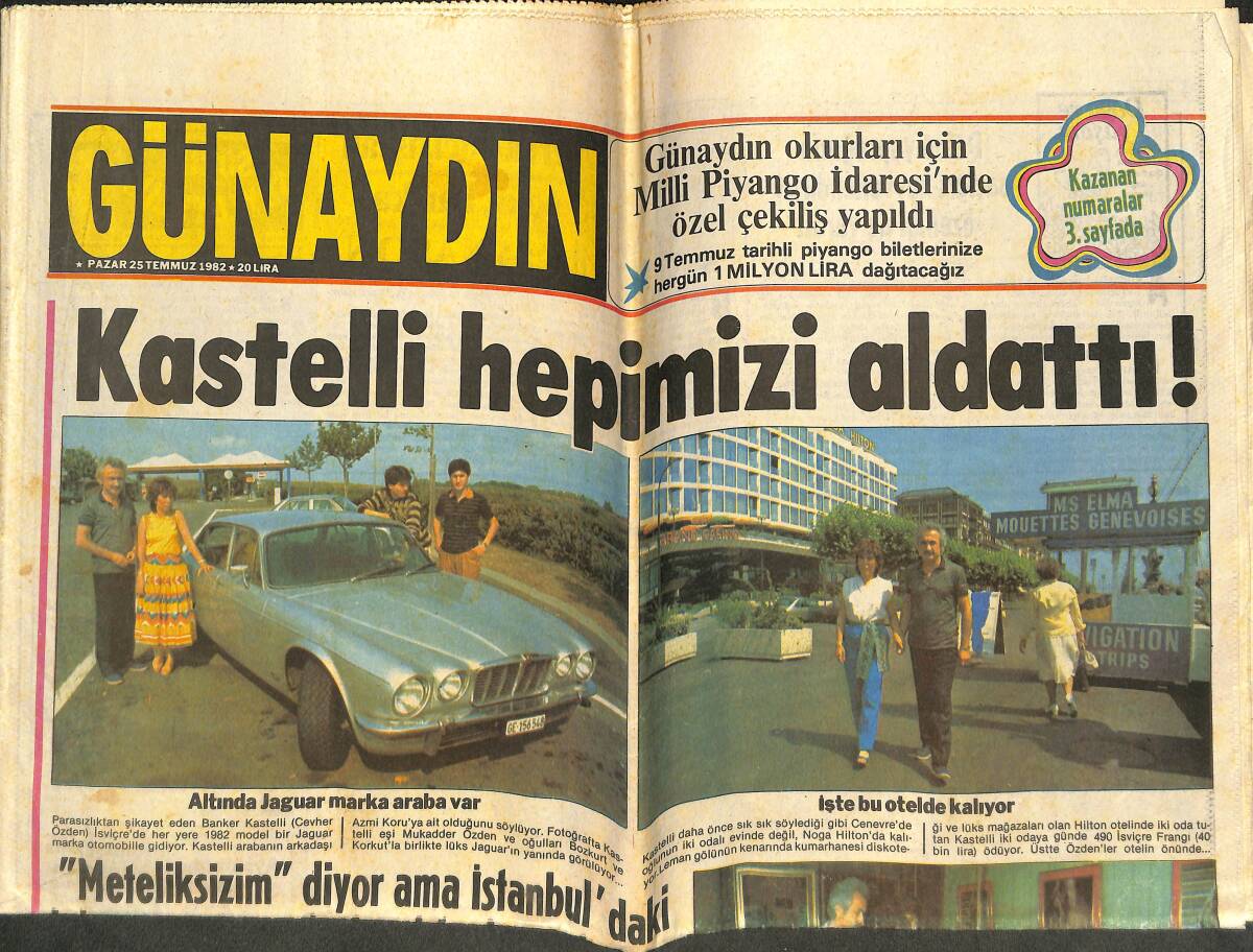 Günaydın Gazetesi 25 Temmuz 1982 - Kastelli Hepimizi Aldattı ! - Paris'te Ermeni Terörü Dün de Sürdü GZ142428 - 1
