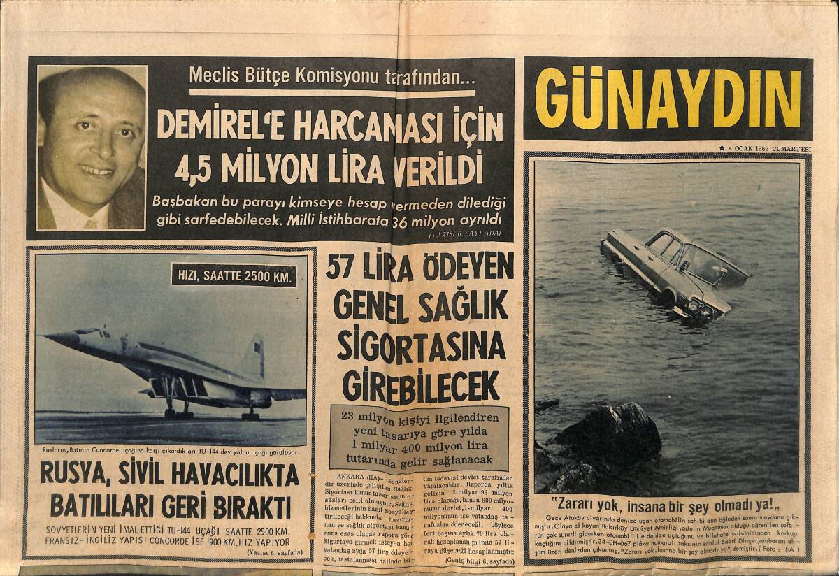 Günaydın Gazetesi 4 Ocak 1969 - Demirel'e Harcaması İçin 4,5 Milyon Lira Verildi - Pele Futboldan Bıktı GZ152142 - 1
