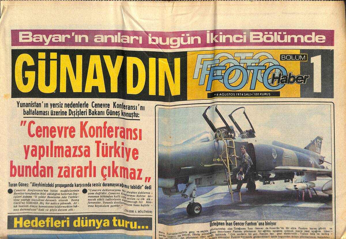 Günaydın Gazetesi 6 Ağustos 1974 - Üsteğmen İnan Gencer Fantom'una Biniyor - Twiggy Evleneceğini Açıkladı GZ141061 - 1