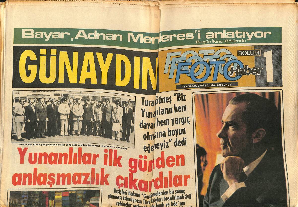 Günaydın Gazetesi 9 Ağustos 1974 - Nixon Bu Sabah Başkanlıktan Ayrılıyor - Balkanların En Pahalı Forveti Fenerbahçe'de GZ152045 - 1