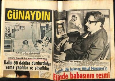 Günaydın Gazetesi 9 Mart 1972 - Evinde Ölü Bulunan Yüksel Menderesin Elinde Babasının Resmi Baş Ucunda Kuran Vardı GZ58301 - 1
