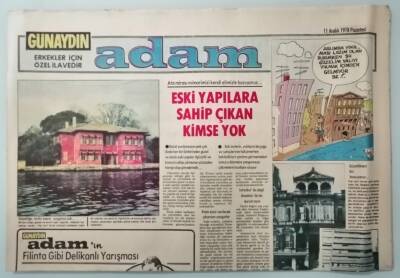 Günaydın Gazetesi Adam Eki 11 Aralık 1978 Ata Mirası Mimarimizi Kendi Elimizle Bozuyoruz -GZ33182 - 1