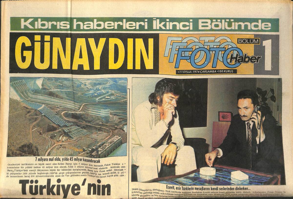 Günaydın Gazetesi Foto Haber Eki 11 Eylül 1974 - Esir Türklerin Mesajını Dinleyen Ecevit'in Gözleri Doldu - Fatihin Fedaisi Kara Murat Sayı:80 GZ153521 - 1