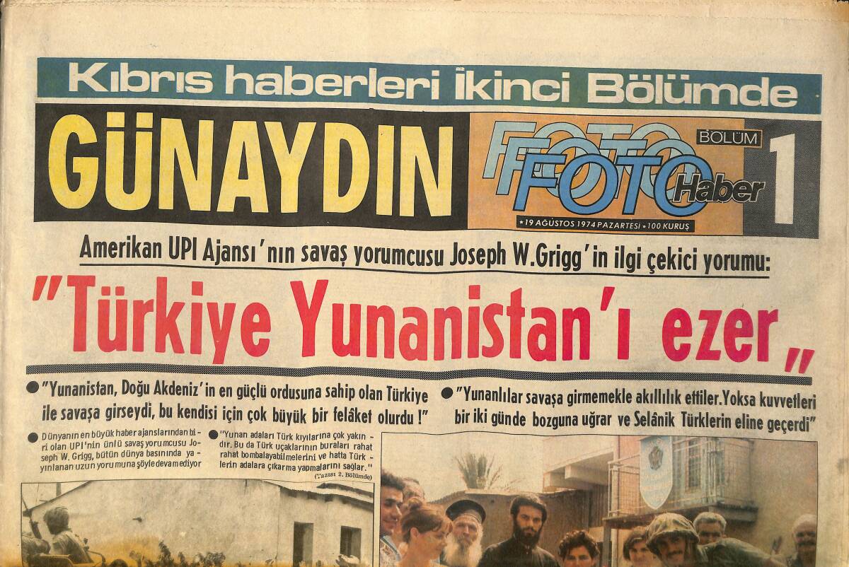 Günaydın Gazetesi Foto Haber Eki 19 Ağustos 1974 - Silahlı Kuvvetlerimiz, Kıbrıs'ın Yüzde 40'ını Ele Geçirdi - İskenderunspor Sahada GZ153539 - 1