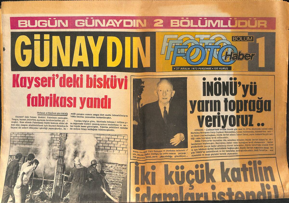 Günaydın Gazetesi Foto Haber Eki 27 Aralık 1973 - İnönü'yü Yarın Toprağa Veriyoruz - Clay Yumruklarıyla Kazandıklarını Sokak Yosmalarıyla Yiyor GZ153548 - 1