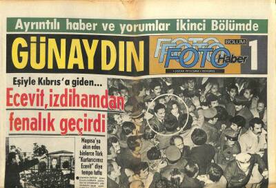Günaydın Gazetesi Foto Haber Eki 3 Ocak 1975 - Ecevit , İzdihamdan Fenalık Geçirdi GZ102316 - 1