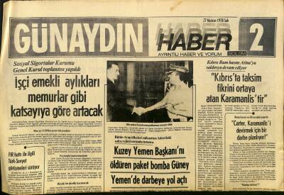 Günaydın Gazetesi Haber 2 Eki 27 Haziran 1978 - Kuzey Yemen Başkanını Öldüren Paket Bomba Güney Yemende Darbeye Yol Açtı GZ127398 - 1