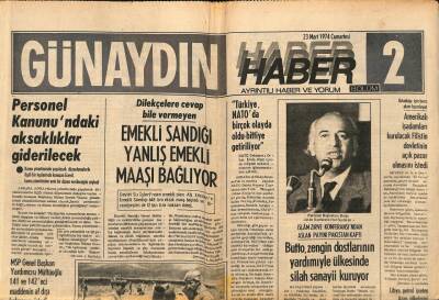 Günaydın Gazetesi Haber Eki 23 Mart 1974 - Butto , Zengin Dostlarının Yardımıyle Ülkesinde Dilah Sanayii Kuruyor GZ90187 - 1
