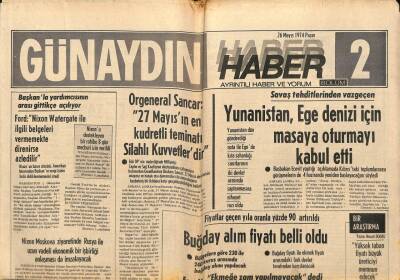 Günaydın Gazetesi Haber Eki 26 Mayıs 1974 - Yunanistan , Ege Denizi İçin Masaya Oturmayı Kabul Etti GZ90196 - 1