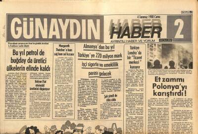 Günaydın Gazetesi Haber Eki 4 Temmuz 1980 - Margareth Thatchere Hem Sağ Hem Sol Kızıyor GZ81268 - 1