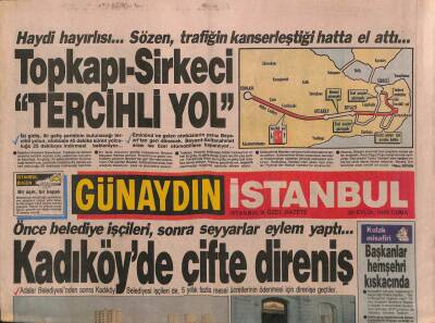 Günaydın Gazetesi İstanbul Eki 29 Eylül 1989 - Önce Belediye İşçileri , Sonra Seyyarlar Eylem Yaptı...Kadıköyde Çifte Direniş GZ91997 - 1