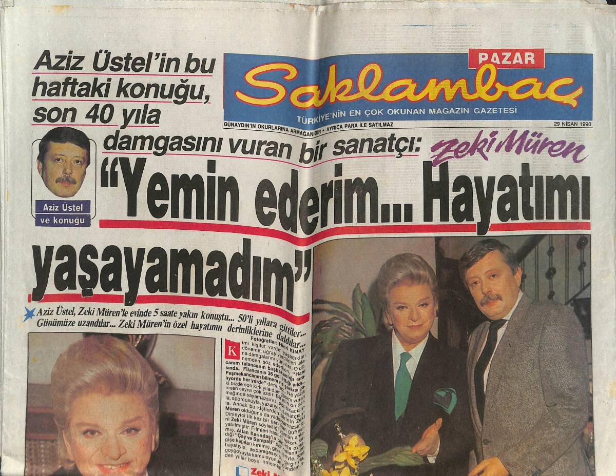 Günaydın Gazetesi Saklambaç 29 Nisan 1990 - Zeki Müren: Yemin Ederim Hayatımı Yaşayamadım - Bıçkın Emrah GZ143312 - 1