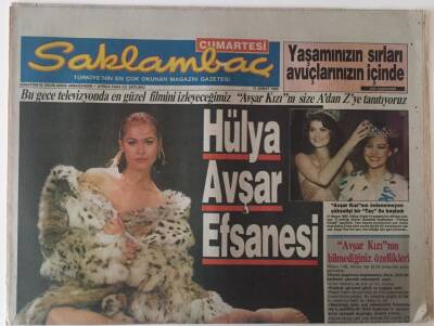 Günaydın Gazetesi Saklambaç Eki 11 Şubat 1989 - Hülya Avşar Efsanesi Avşar Kızının Önlenemeyen Yükselişi Bir Taç İle Başladı GZ22808 - 1