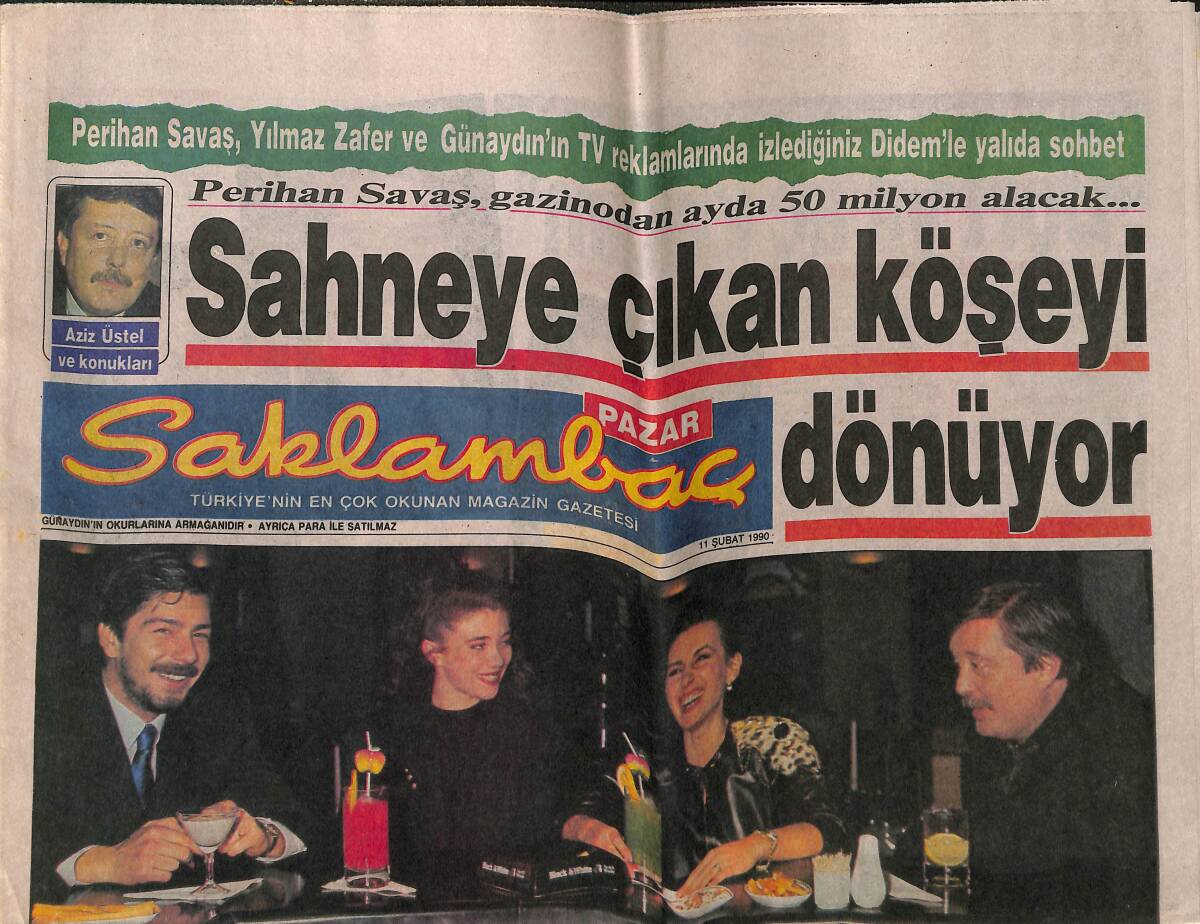 Günaydın Gazetesi Saklambaç Eki 11 Şubat 1990 - Perihan Savaş Gazinodan Ayda 50 Milyon Alacak! - Yeşilçam'ın Son Çaylakları Hülya Erten Setten Sete GZ142506 - 1