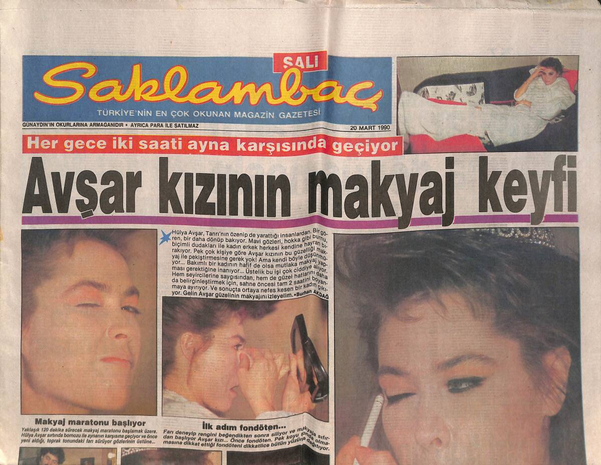 Günaydın Gazetesi Saklambaç Eki 20 Mart 1990 - Hülya Avşar'ın Makyaj Keyfi - Aytaç Arman Şahika Tekand Türk Sinemasını Yargıladılar! GZ142464 - 1