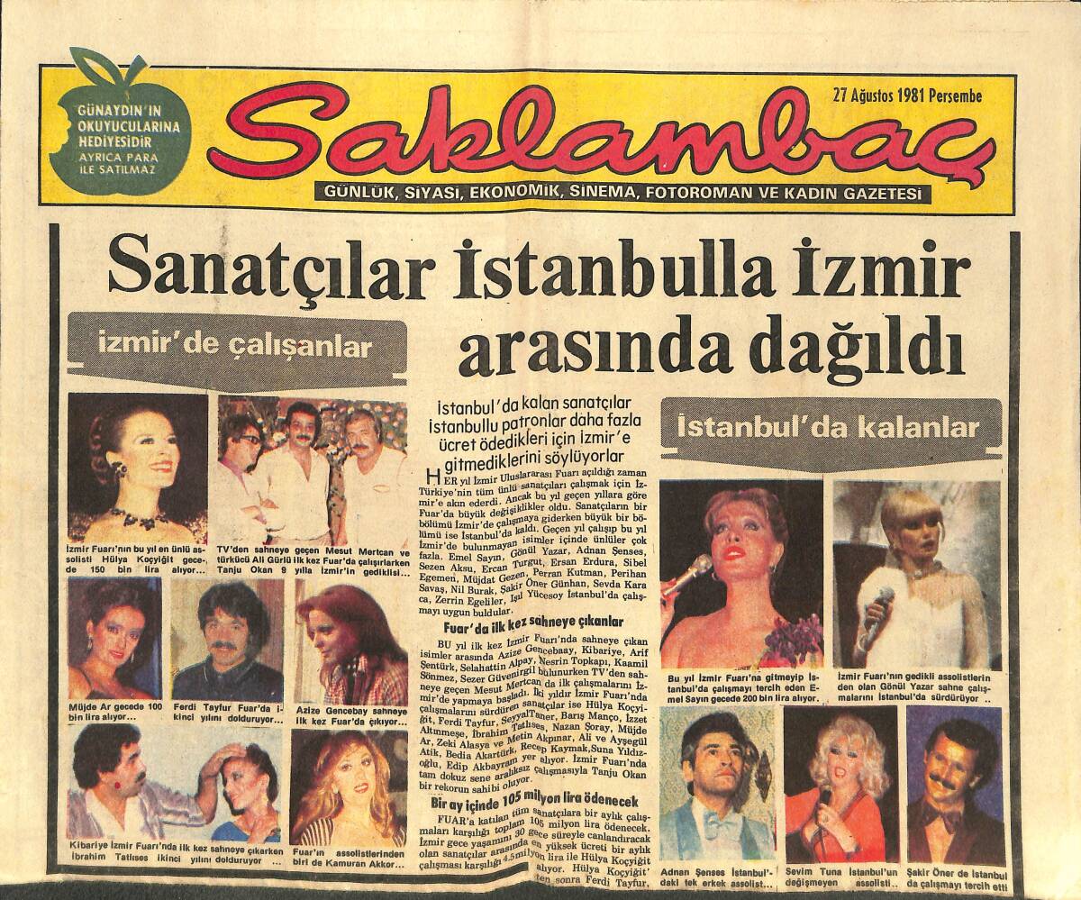 Günaydın Gazetesi Saklambaç Eki 27 Ağustos 1981 - Kibariye İzmir Fuarı'nda İlk Kez Sahneye Çıkarken İbrahim Tatlıses İle 2. Yılını Dolduruyor GZ142313 - 1