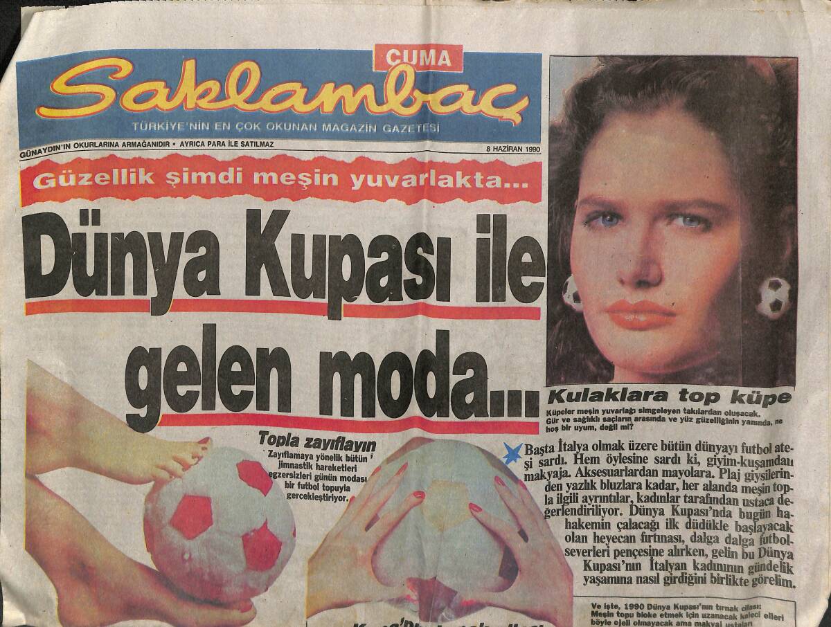 Günaydın Gazetesi Saklambaç Eki 8 Haziran 1990 - Dünya Kupası İle Gelen Moda... GZ152291 - 1