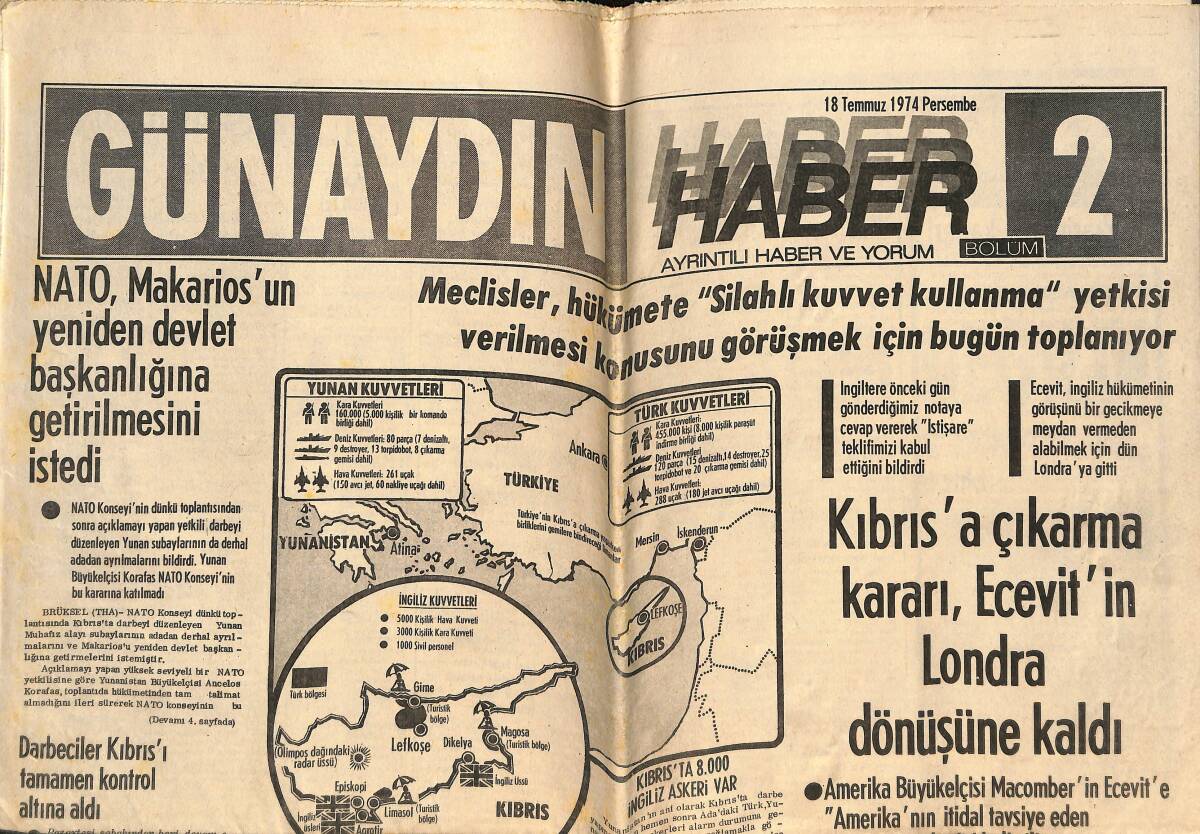 Günaydın Haber Eki 18 Temmuz 1974 - Kıbrıs'a Çıkarma Kararı, Ecevit'in Londra Dönüşüne Kaldı! - Darbeciler Kıbrıs'ı Tamamen Kontrol Altına Aldı GZ146508 - 1