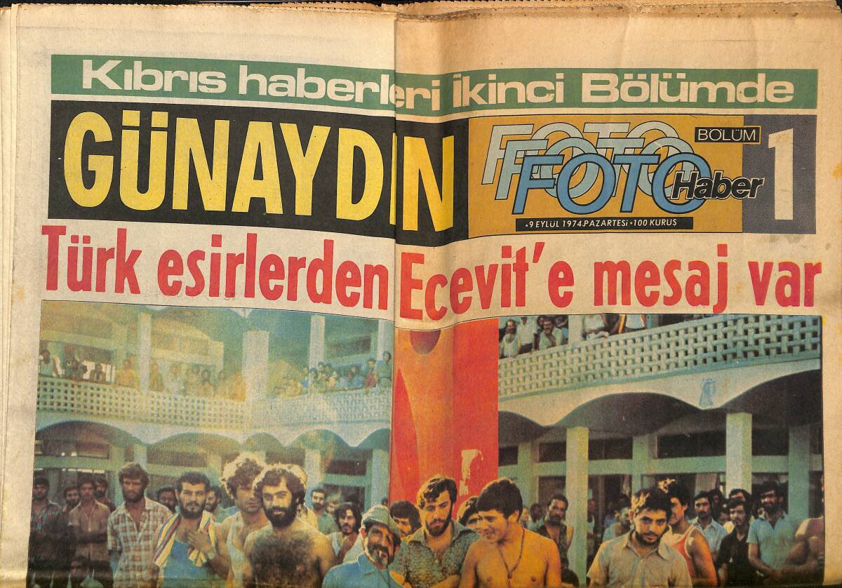 Günaydın İstanbul Gazetesi 9 Eylül 1974 - Türk Esirlerinden Ecevit'e Mesaj Var - Keban Barajı Bugün Açılıyor GZ152130 - 1