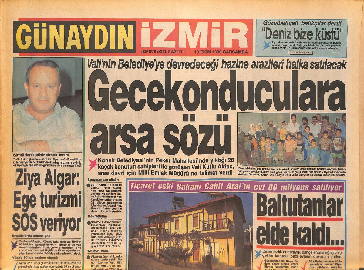 Günaydın İzmir Gazetesi 10 Ekim 1990 - Güçbirliği İzmir'de İflas Etti - Vali'den Gecekonduculara Arsa Sözü GZ134787 - 1