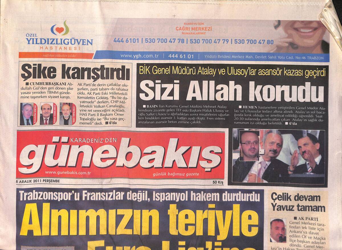 Güne Bakış Gazetesi 8 Aralık 2011 - BİK Genel Müdürü Atalay ve Ulusoy'lar Asansör Kazası Geçirdi GZ158646 - 1