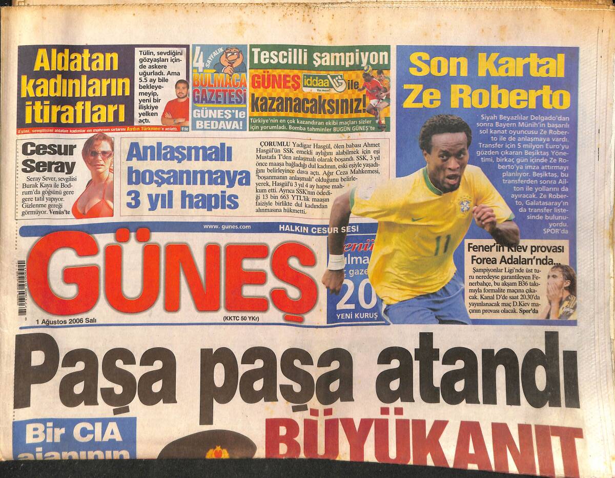 Güneş Gazetesi 1 Ağustos 2006 - Kenan Doğulu Kimden Korkuyor - Son Kartal Ze Roberto GZ157817 - 1