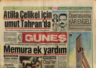 Güneş Gazetesi 1 Mart 1987 - Atilla Çelikel İçin Umut Tahranda GZ62672 - 2
