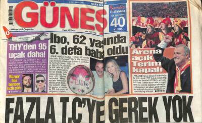 Güneş Gazetesi 10 Nisan 2013 - Fazla TCye Gerek Yok GZ107496 - 1