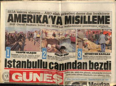 Güneş Gazetesi 12 Nisan 1987 - İstanbullu Canından Bezdi GZ60678 - 2