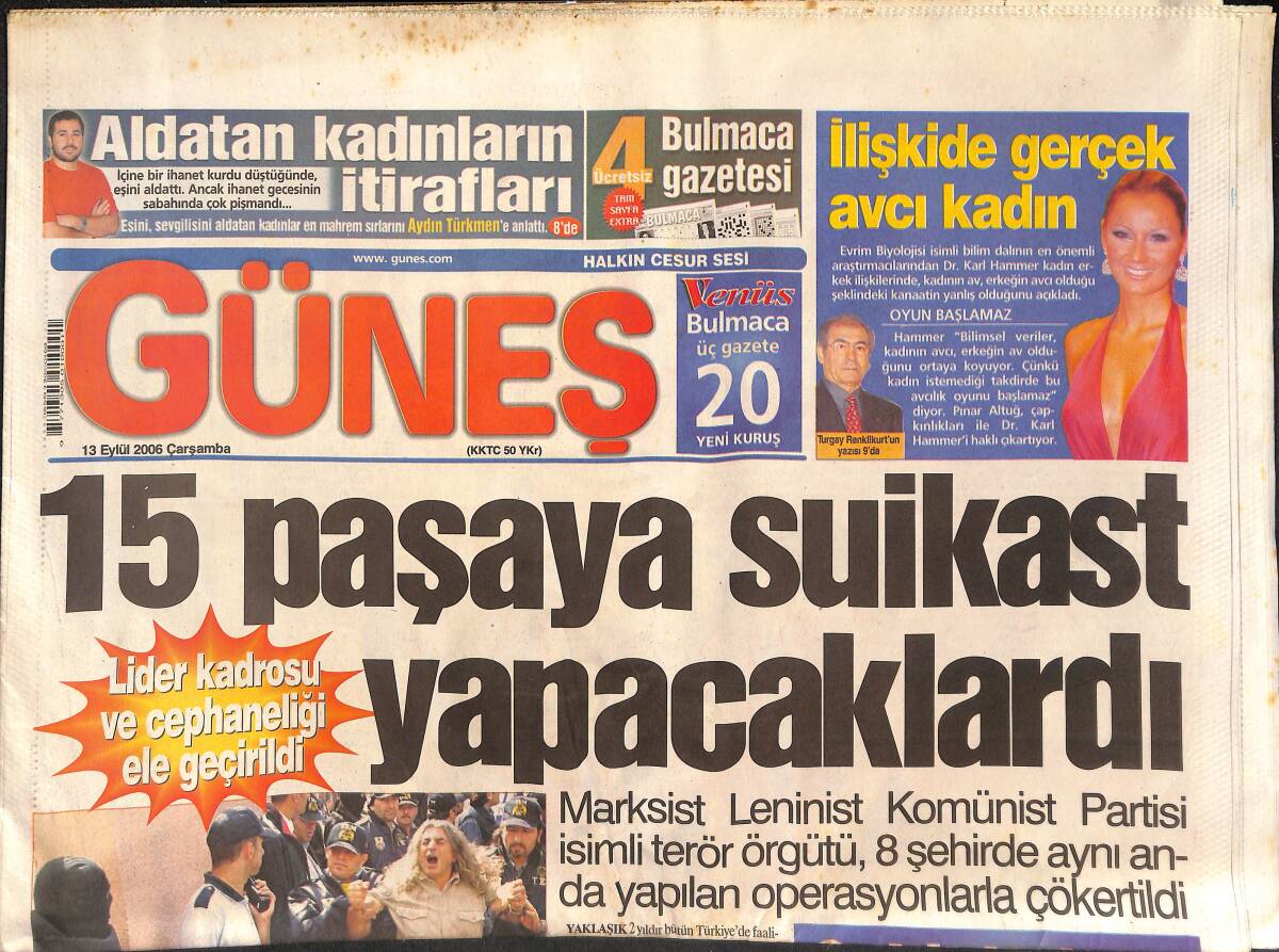 Güneş Gazetesi 13 Eylül 2006 - 15 Paşaya Suikast Yapacaklardı! - G.Saray'ın Japon Transferi İnamoto Zaman İstedi! GZ136696 - 1