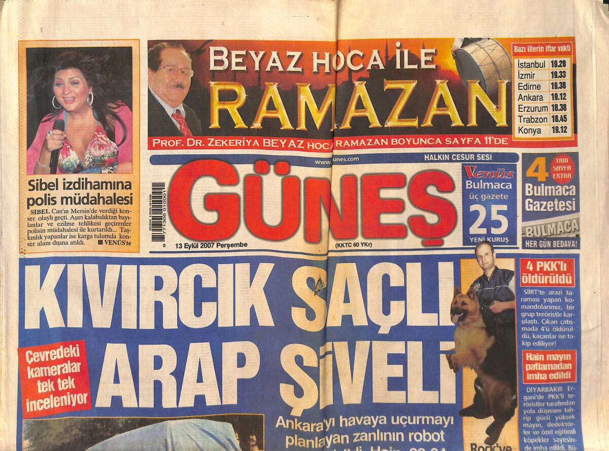 Güneş Gazetesi 13 Eylül 2007 - Sarayda 2. Düğün - Sibel Can İzdihamına Polis Müdahalesi - Abdullah Gül Askerle Kebap Yedi! GZ135721 - 1