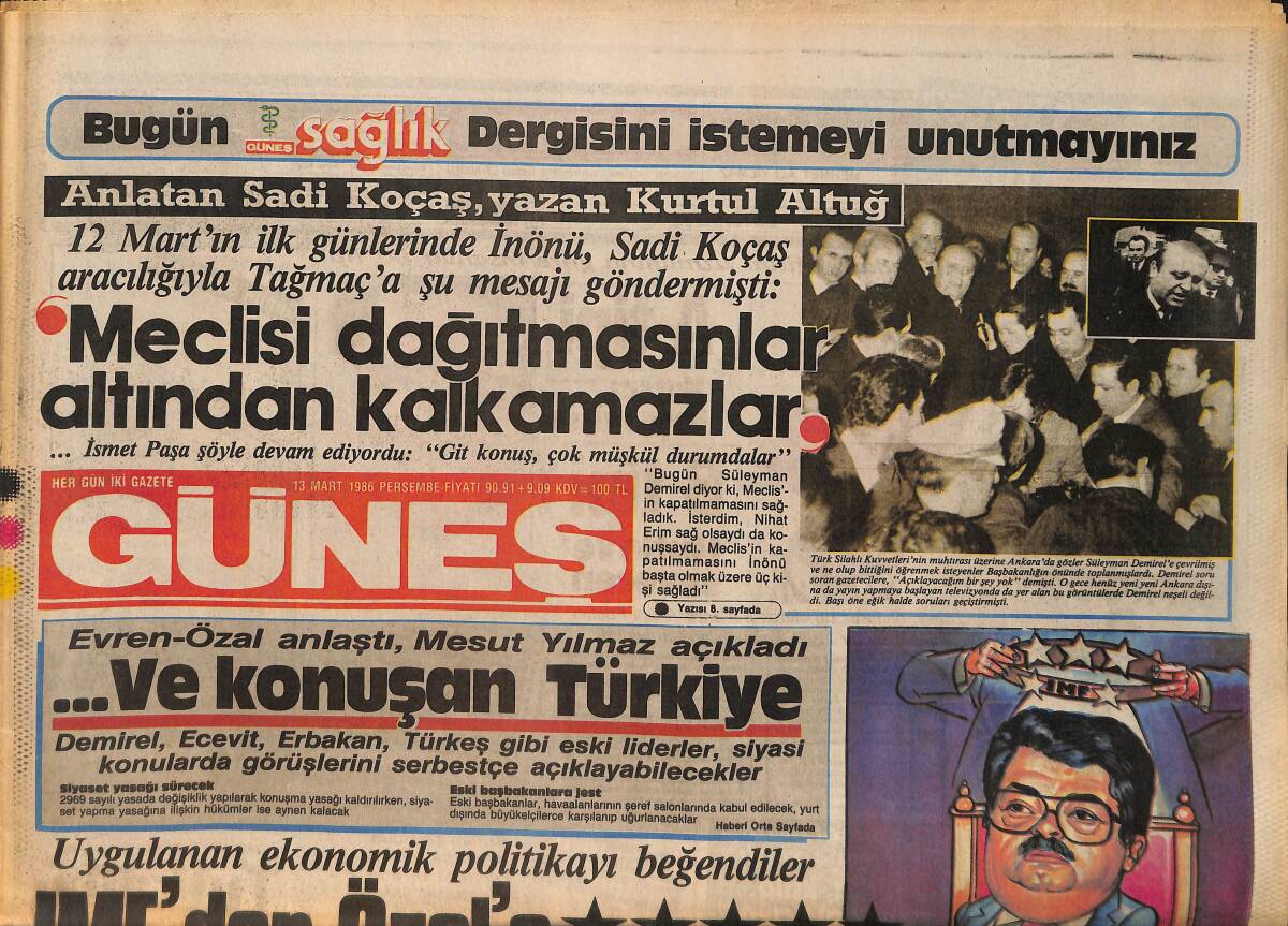 Güneş Gazetesi 13 Mart 1986 - Atilla Sakat, Zam Yapmayan Babasını Bıçakladı - SHP'de Gürkan ve İnönü Elele GZ158203 - 1