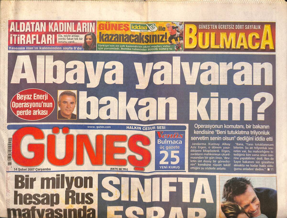 Güneş Gazetesi 14 Şubat 2007 - Albaya Yalvaran Bakan Kim? - Ümit Karan: Ben Kral Olacağım, Takımımda Şampiyon! GZ136687 - 1