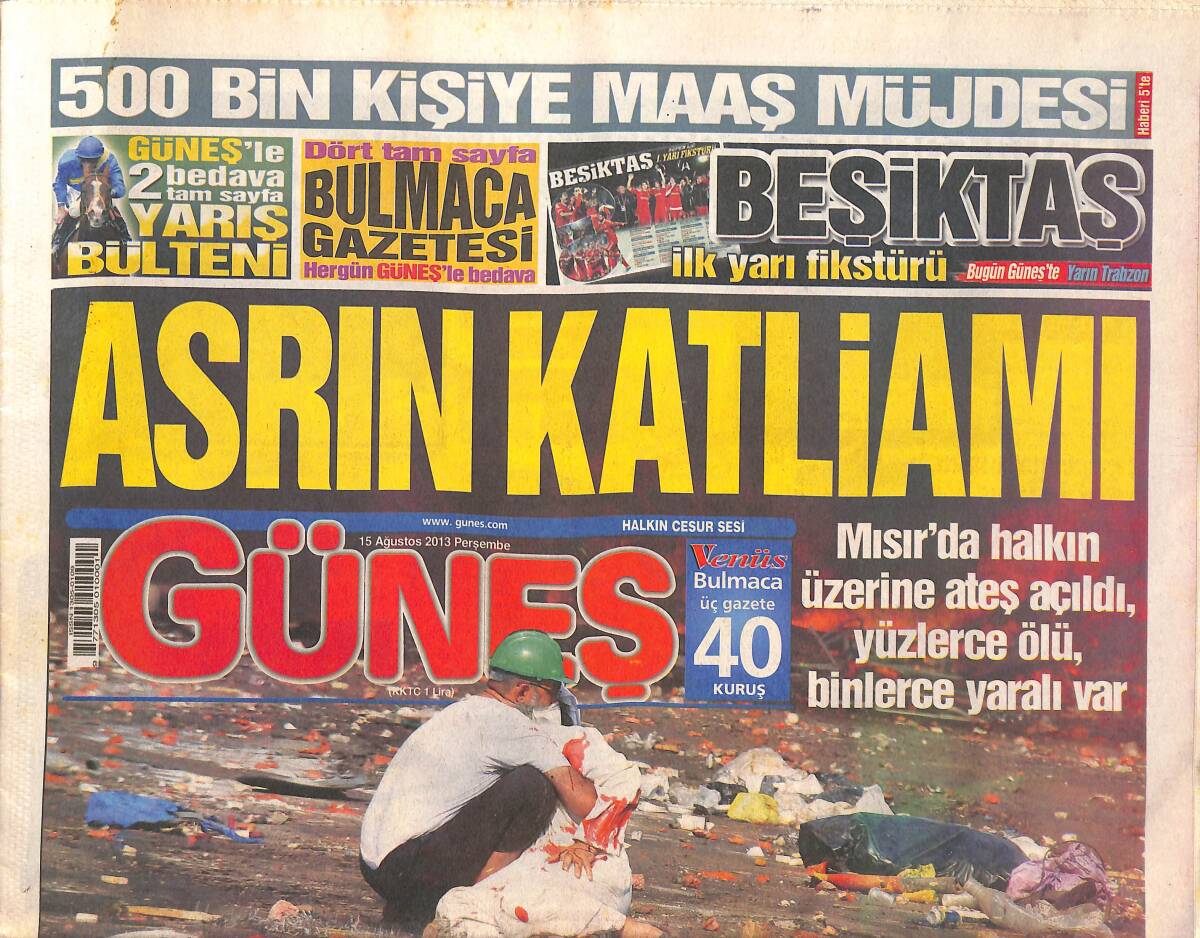 Güneş Gazetesi 15 Ağustos 2013 - 500 Bin Kişiye Maaş Müjdesi - Beşikataş'lılar Yunan Futbolcu Holebas İle El Sıkıştı! GZ136694 - 1