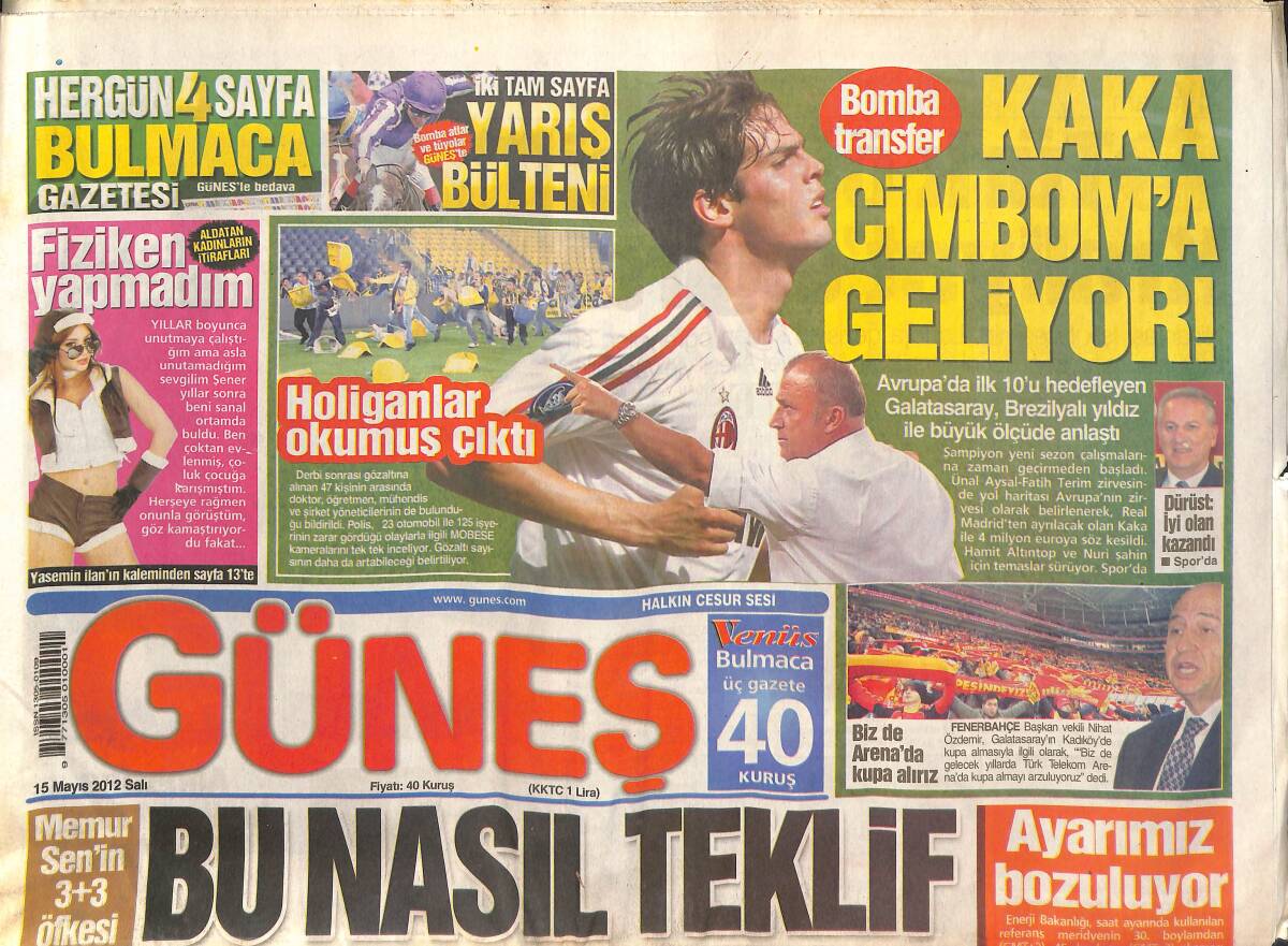 Güneş Gazetesi 15 Mayıs 2012 - Kaka Cimbom'a Geliyor - Deniz Gezmiş 52 Dakika Ölmedi GZ137007 - 1