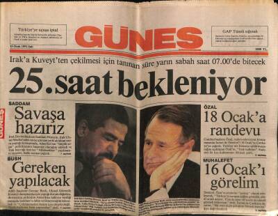 Güneş Gazetesi 15 Ocak 1991 - Iraka Kuveytten Çekilmesi İçin Tanınan Süre Doluyor GZ61628 - 2