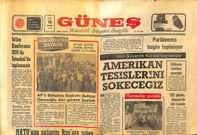 Güneş Gazetesi 15 Temmuz 1975 - Amerikan Tesislerini Sökeceğiz GZ89817 - 1