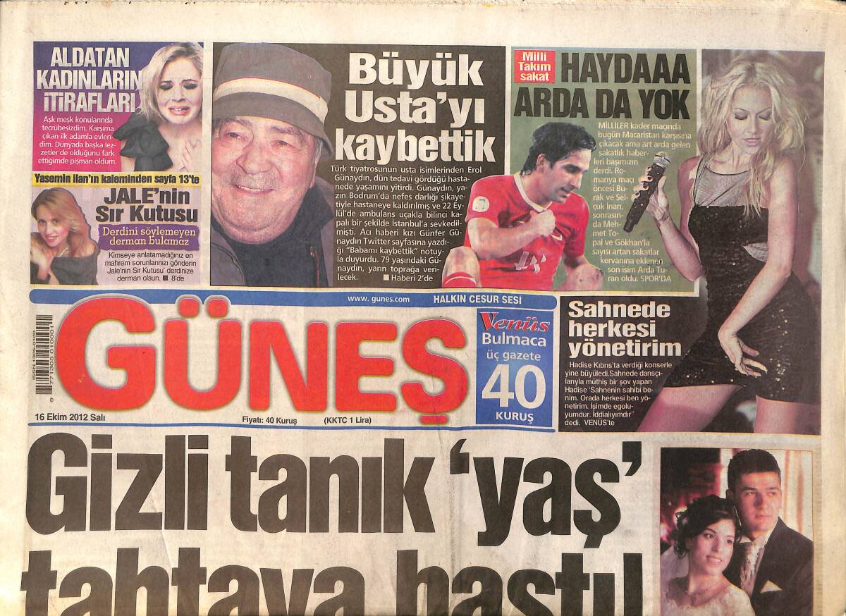 Güneş Gazetesi 16 Ekim 2012 - Ünlü Tiyatrocu Erol Günaydın Vefat Etti - Hakan Şükür ABD'de Çıktı GZ159019 - 1