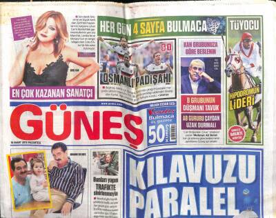 Güneş Gazetesi 16 Mart 2015 - Kılıçdaroğlu Kılavuzu Paralel Olanın Oyları Tepetaklak Olur GZ107112 - 1