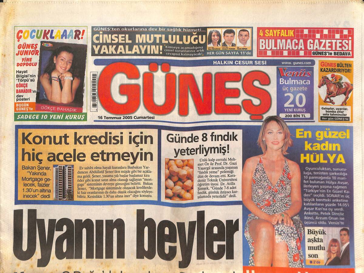 Güneş Gazetesi 16 Temmuz 2005 - En Güzel Kadın Hülya Avşar - Tinerci Dehşeti - Rota Langella'ya Çevrildi GZ135643 - 1