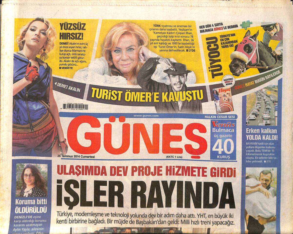Güneş Gazetesi 16 Temmuz 2014 - Yeşilçam Sanatçılarından, Çolpan İlhan Vefat Etti - Ersun Yanal 