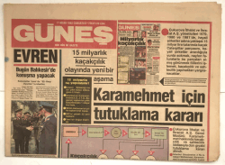 Güneş Gazetesi 17 Nisan 1982 - Bülent Ecevit Tutuklandı GZ5184 - 2