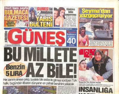 Güneş Gazetesi 17 Temmuz 2013 - Benzin 5 Lira,Bu Millete Az Bile GZ104500 - 1